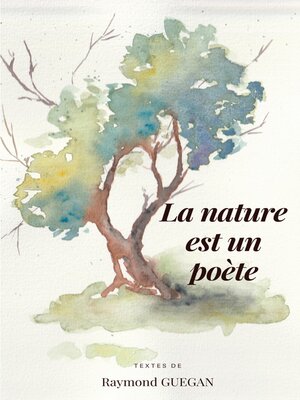 cover image of La nature est un poète